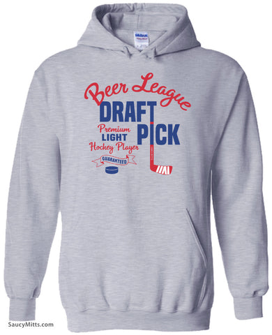 Beer League Draft Pick Hockey Hoodie