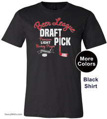 Beer League Draft Pick Hockey Shirt black