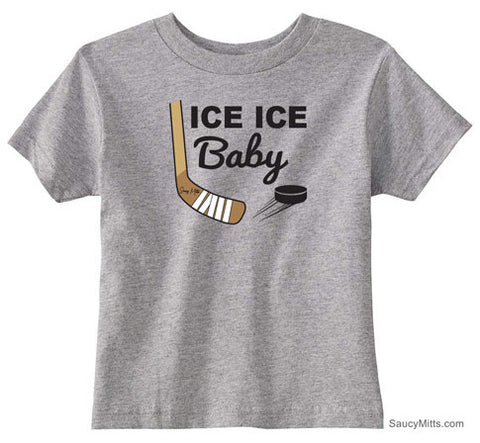 Ice Ice Baby Toddler Hockey Shirt