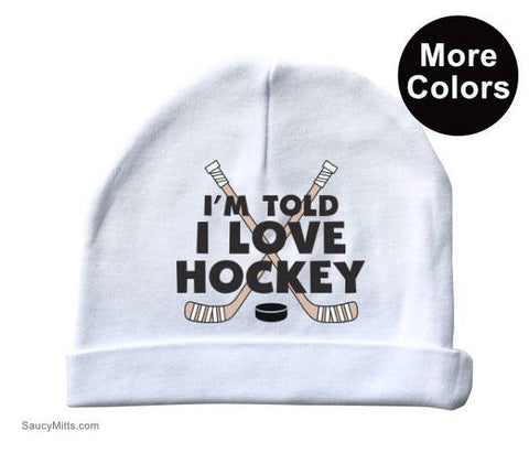 I'm Told I Love Hockey Baby Beanie