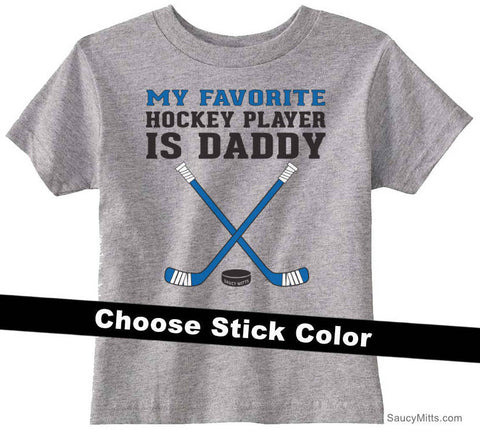 My Favorite Hockey Player is Daddy Toddler Shirt